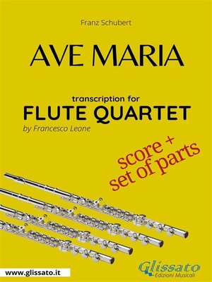 cover image of Ave Maria (Schubert)--Flute Quartet score & parts